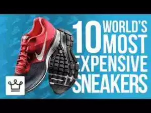 Video: Top 10 Most Expensive Sneakers In The World